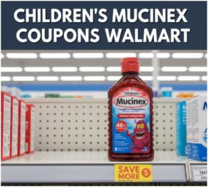 Children’s Mucinex Printable Walmart Deal: How I Actually Save Money on Kids’ Cold Medicine